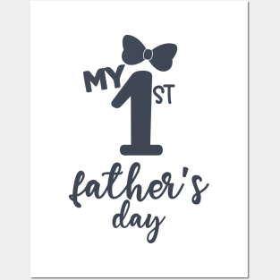 My First Father Day Posters and Art